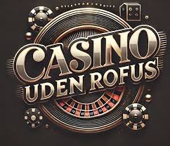 Casino Uden Rufus Spil Uden Indskud i Danmark